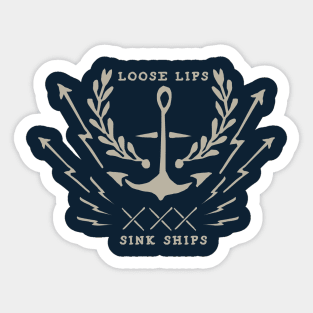 Loose Lips Sink Ships Sticker